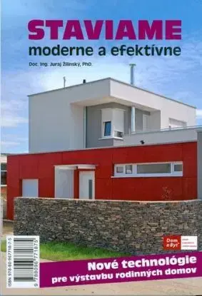Staviame moderne a efektívne - Juraj Žilinský
