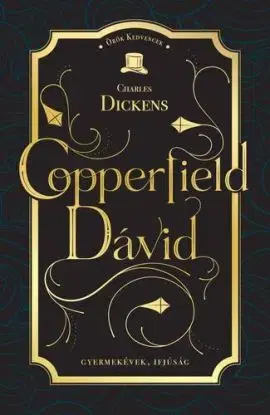 Copperfield Dávid - Charles Dickens, Géza Ottlik