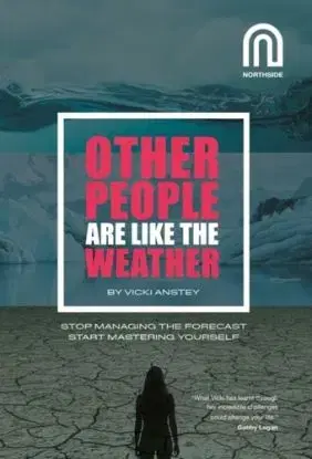 Other People Are Like The Weather - Vicki Anstey