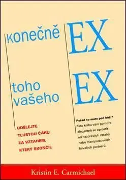Konečně EX toho vašeho EX - Kristin E. Carmichael