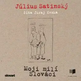 Moji milí Slováci - audiokniha - Július Satinský