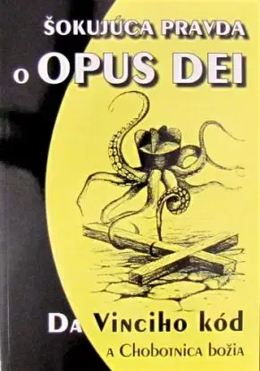 Šokujúca pravda o OPUS DEI