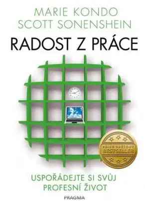 Radost z práce - Uspořádejte si svůj profesní život - Marie Kondo, Scott Sonenshein