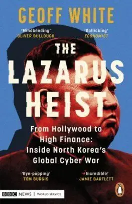 The Lazarus Heist - Geoff White