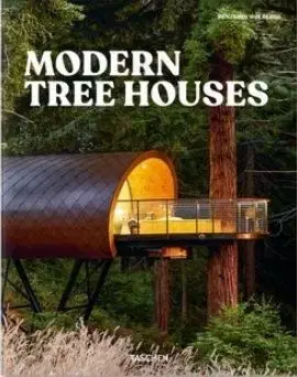 Modern Tree Houses - Florian Siebeck