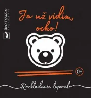 Ja už vidím, ocko! - Mirka Svojtková