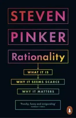 Rationality - Steven Pinker