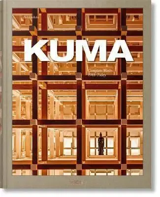 Kengo Kuma: Complete Works 1988-Today - Philip Jodidio, Kengo Kuma