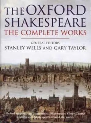 Complete Works (Oxford Shakespeare S.) - William Shakespeare