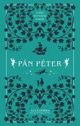 Pán Péter - James Matthew Barrie
