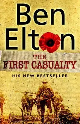 First Casualty - Ben Elton