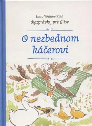 O nezbednom káčerovi - Imro Weiner-Kráľ