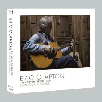 Clapton Eric - The Lady In The Balcony: Lockdown Sessions CD+BD - Eric Clapton