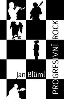 Progresivní rock - Jan Blüml