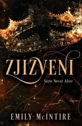 Never After 2: Zjizveni - Emily McIntire