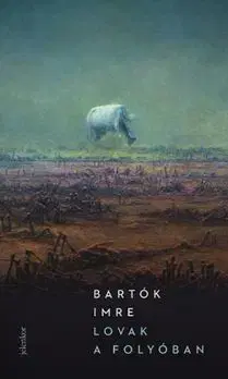 Lovak a folyóban - Imre Bartók