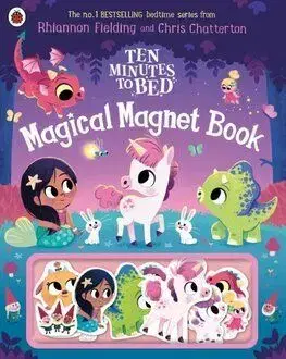 Ten Minutes to Bed: Magical Magnet Book - Rhiannon Fielding