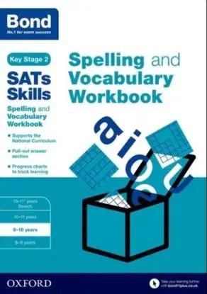 Bond SATs Skills Spelling and Vocabulary Workbook - 11+, Michellejoy Hughes, SATs Skills