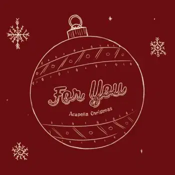 For You - Acapella Christmas CD - For You