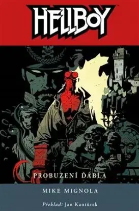 Hellboy 2: Probuzení ďábla (3. upravené vydání) - Mike Mignola