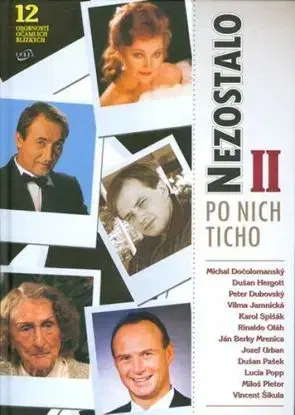 Nezostalo po nich ticho II
