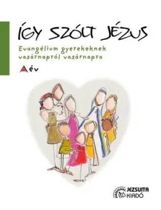 Így szólt Jézus - José María Rodríguez Olaizola
