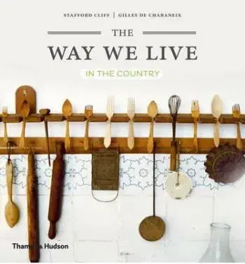 Way We Live: In the Country - Stafford Cliff