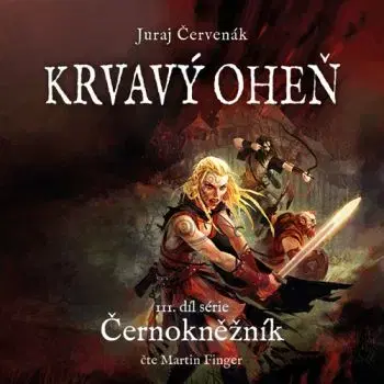 Černokněžník 3: Krvavý oheň - Audiokniha CD - Juraj Červenák