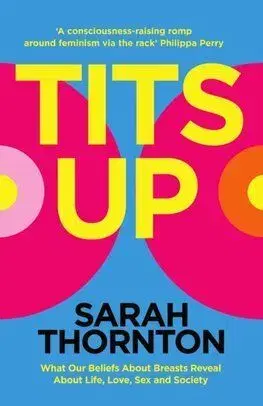 Tits Up - Sarah Thorntonová