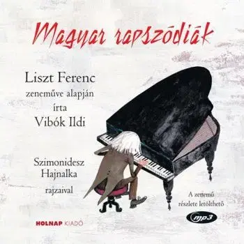 Magyar rapszódiák - Ildi Vibók