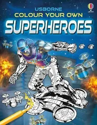 Colour Your Own Superheroes - Smith Sam