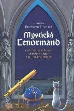 Mystická Lenormand - R. E. Fischer