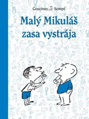 Malý Mikuláš 6: Malý Mikuláš zasa vystrája - René Goscinny
