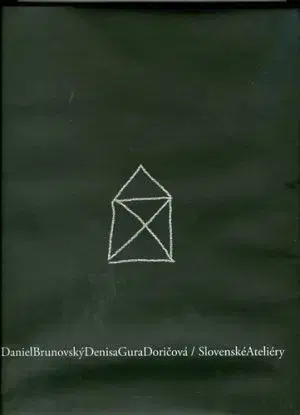 Slovenské ateliéry - Denisa Doričová Gura, Daniel Brunovský
