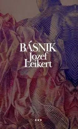 Básnik Jozef Leikert - Jozef Leikert