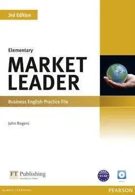 Market Leader Elementary Practice File 3rd Edition - John Rogers