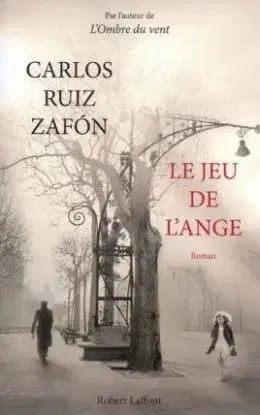 Le jeu de I Ange - Carlos Ruiz Zafón