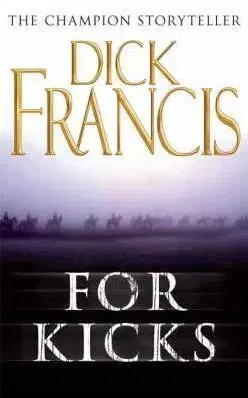 For Kick - Dick Francis