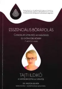 Esszenciális bőrápolás - Ildikó Tajti