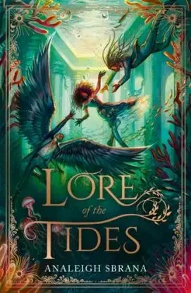 Lore of the Tides - Analeigh Sbrana