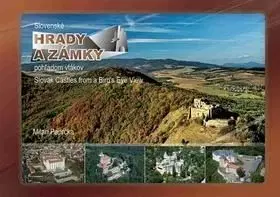 Slovenské hrady a zámky pohľadom vtákov - Milan Paprčka