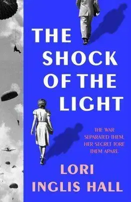 The Shock of the Light - Lori Inglis Hall