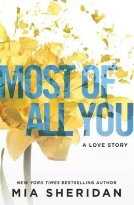 Most of All You - Mia Sheridan