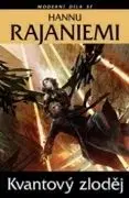 Kvantový zloděj - Hannu Rajaniemi