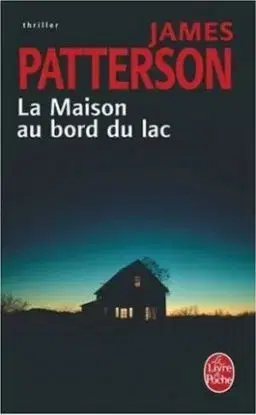 La Maison au Bord du Lac - James Patterson