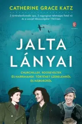 Jalta lányai - Catherine Grace Katz