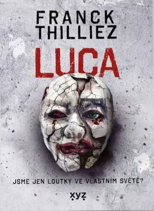 Luca - Franck Thilliez, Jiří Žák