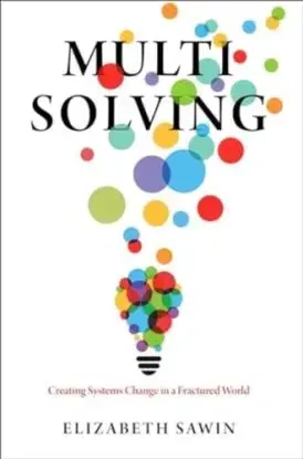 Multisolving - Elizabeth Sawin