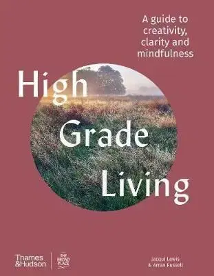High Grade Living - Arran Russell, Jacqui Lewis