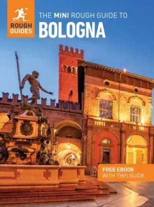 The Mini Rough Guide to Bologna: Travel Guide with eBook - Justin Mcdonnell, Guides Rough